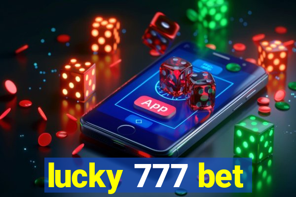 lucky 777 bet