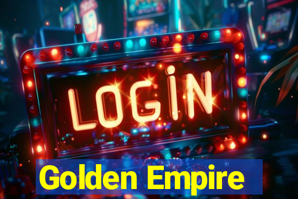 Golden Empire