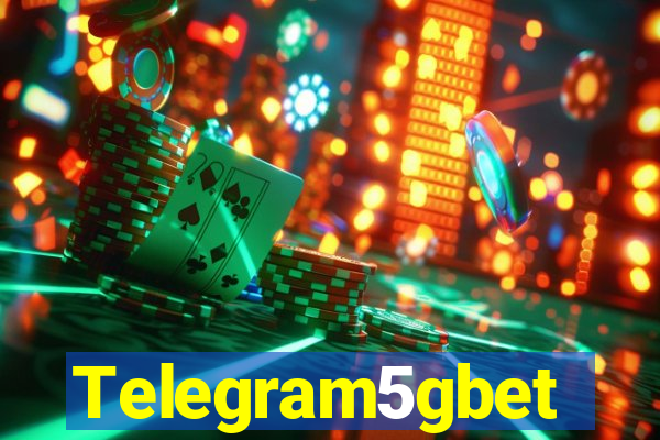 Telegram5gbet