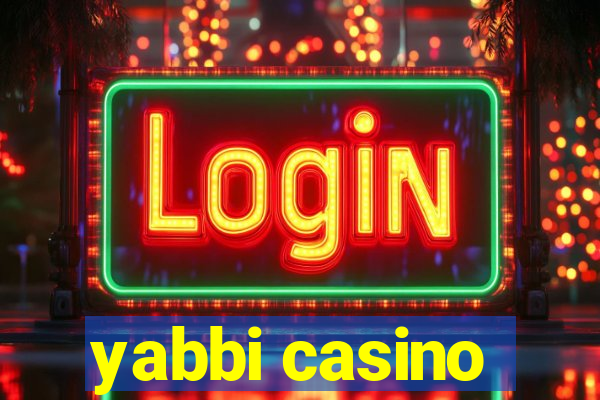 yabbi casino