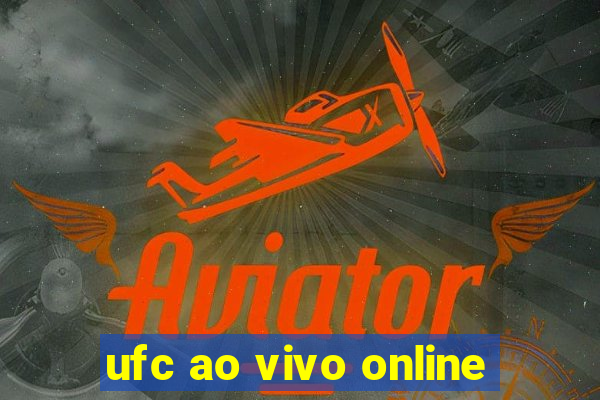 ufc ao vivo online