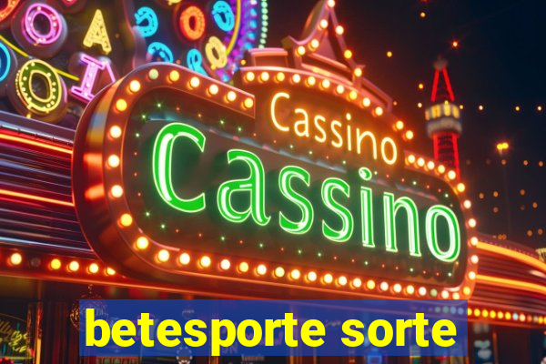 betesporte sorte