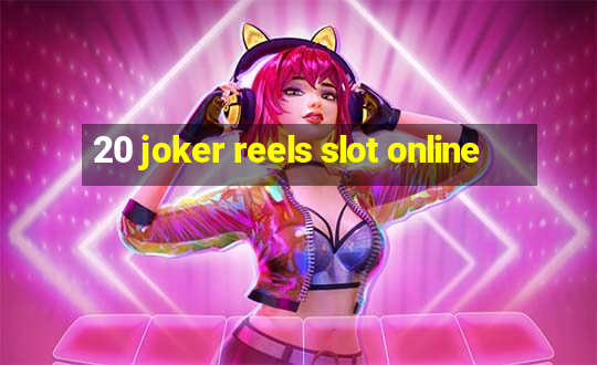 20 joker reels slot online