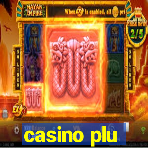 casino plu