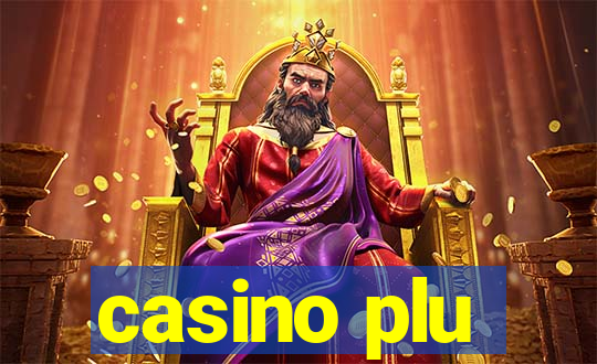 casino plu