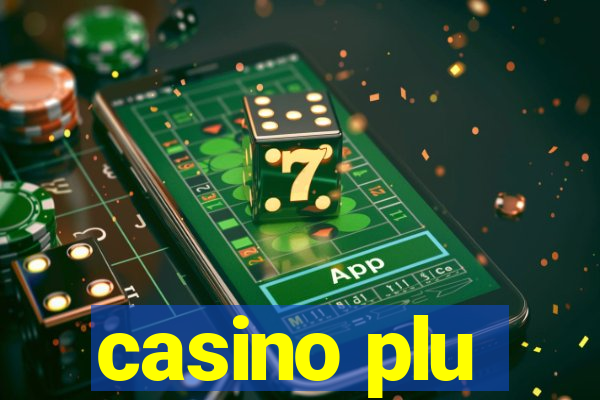 casino plu