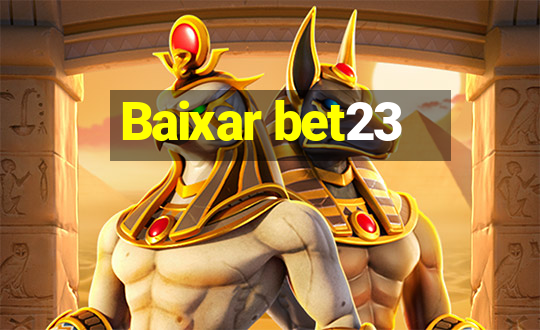 Baixar bet23