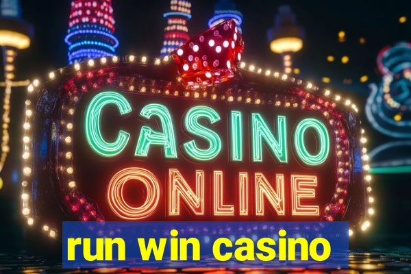 run win casino