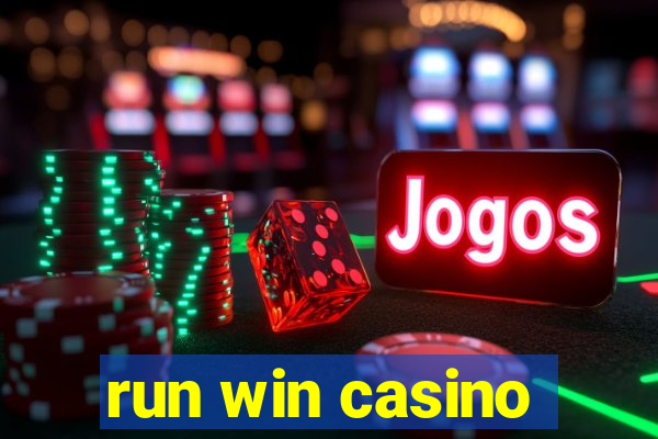 run win casino