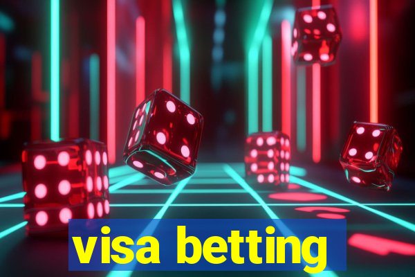 visa betting