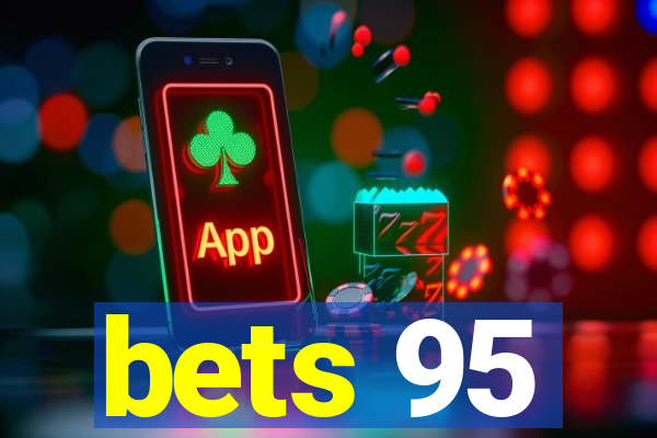 bets 95