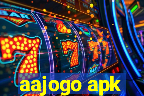 aajogo apk