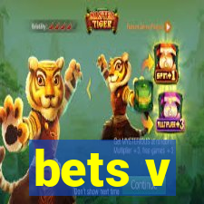 bets v