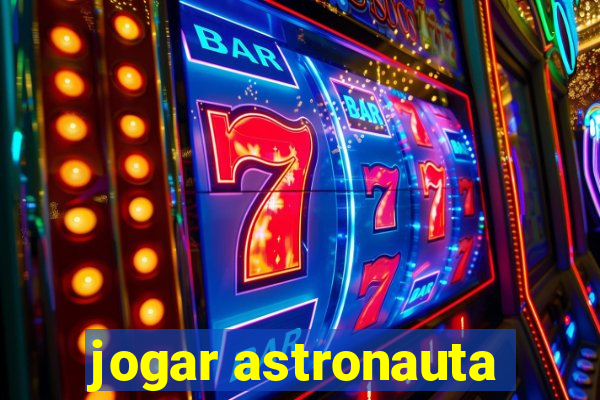 jogar astronauta