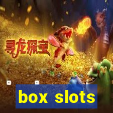 box slots