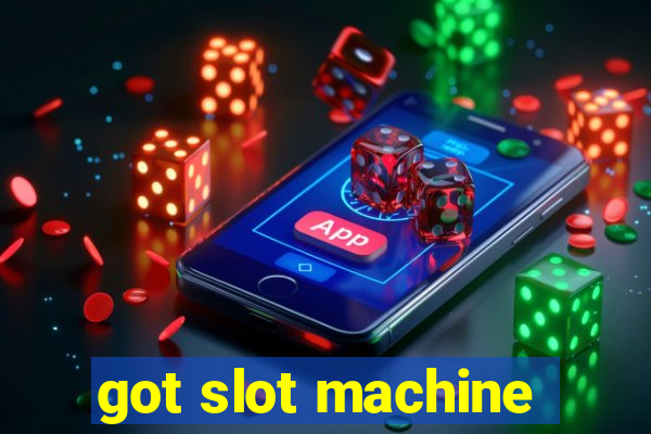 got slot machine