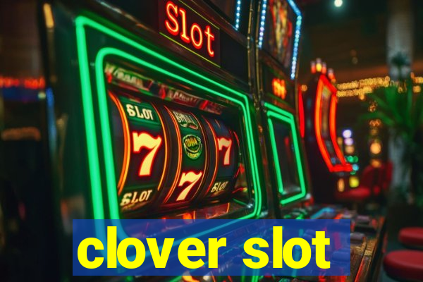 clover slot