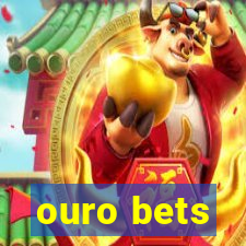 ouro bets