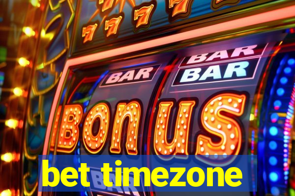 bet timezone