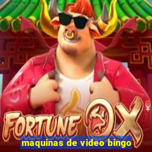 maquinas de video bingo