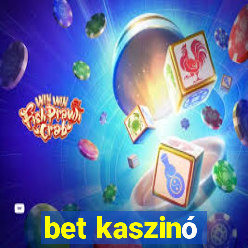 bet kaszinó