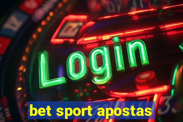 bet sport apostas