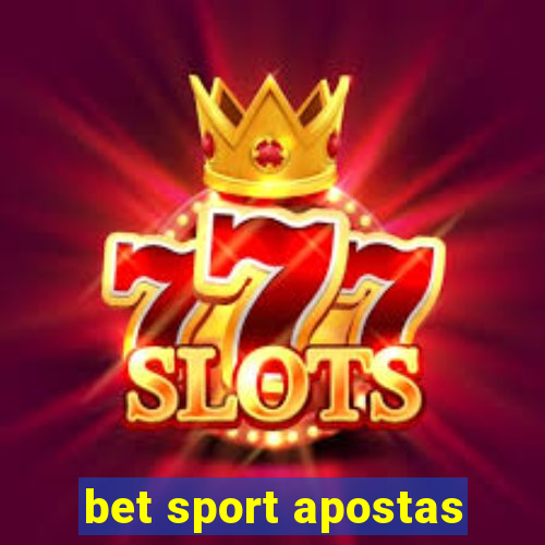 bet sport apostas