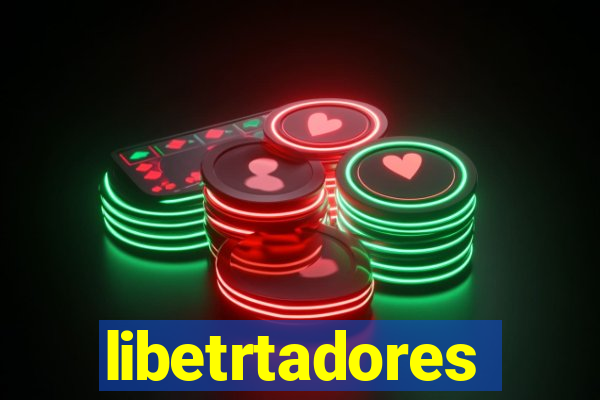 libetrtadores