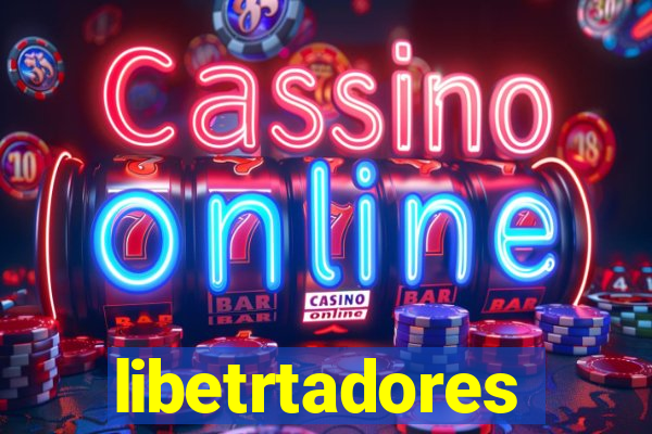 libetrtadores