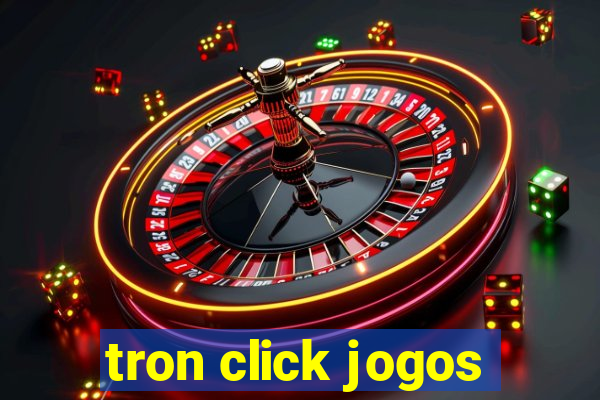 tron click jogos