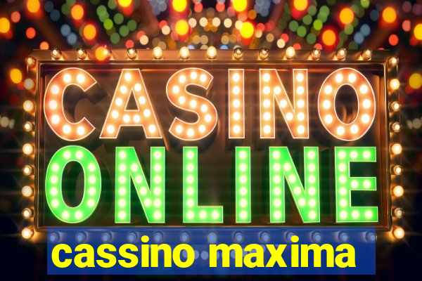 cassino maxima