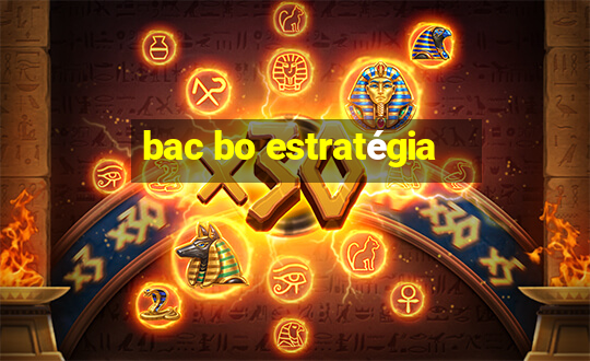 bac bo estratégia