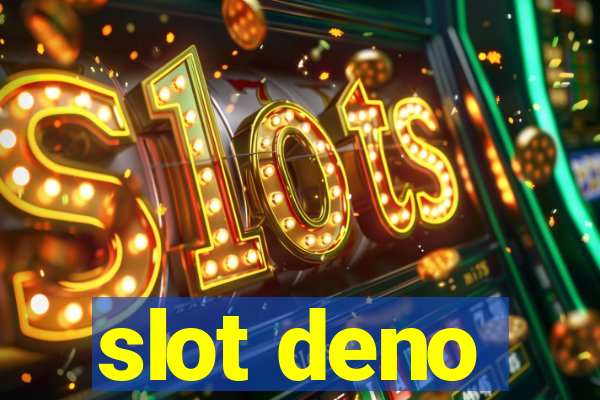 slot deno