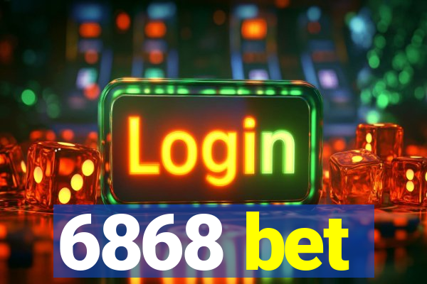 6868 bet