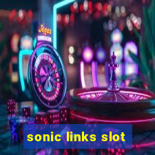 sonic links slot