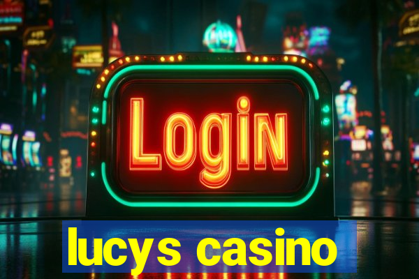 lucys casino