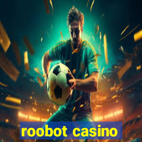 roobot casino