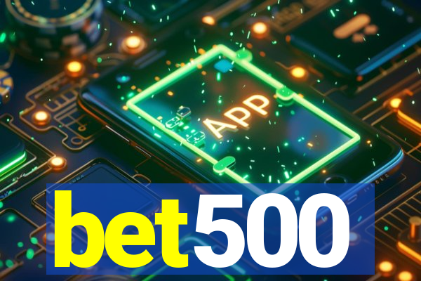 bet500