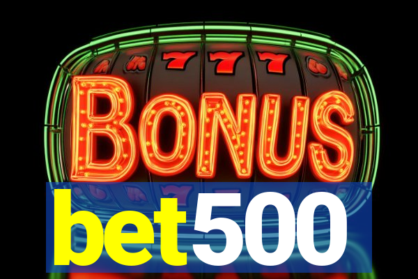 bet500