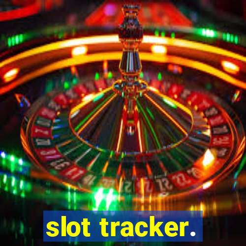 slot tracker.