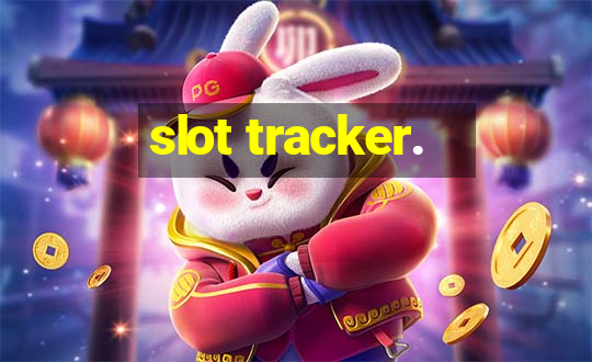 slot tracker.