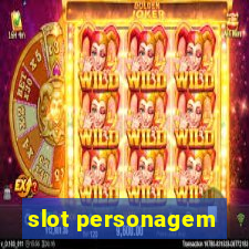 slot personagem