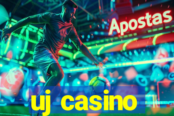 uj casino