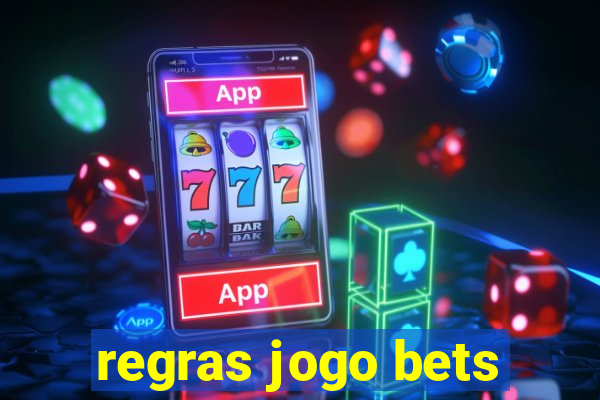 regras jogo bets