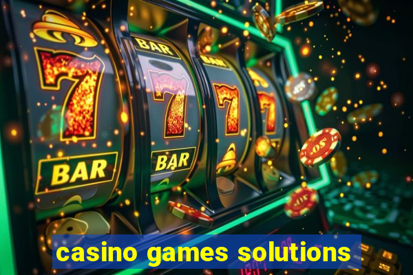 casino games solutions