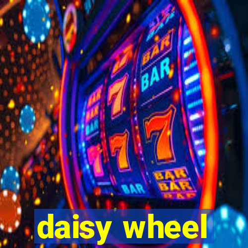 daisy wheel