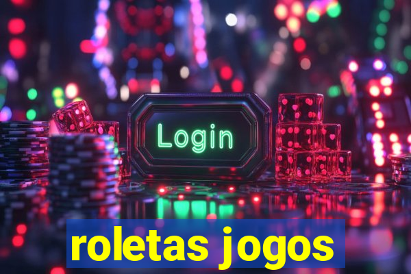 roletas jogos