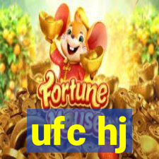 ufc hj