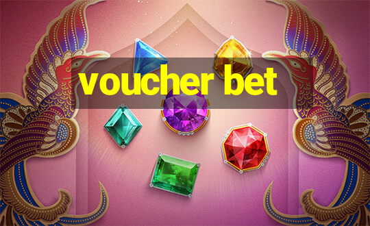 voucher bet