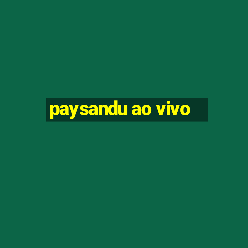 paysandu ao vivo